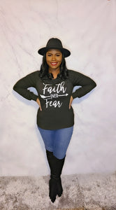 Faith Over Fear Sweatshirt